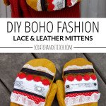 DIY Boho Fashion Mittens by scratchandstitch.com