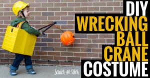 DIY Toddler Halloween Costume - Wrecking Ball Crane Costume by Scratch and Stitch