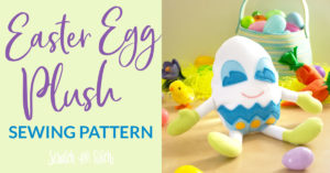 Free Easter Egg Plush Sewing Pattern