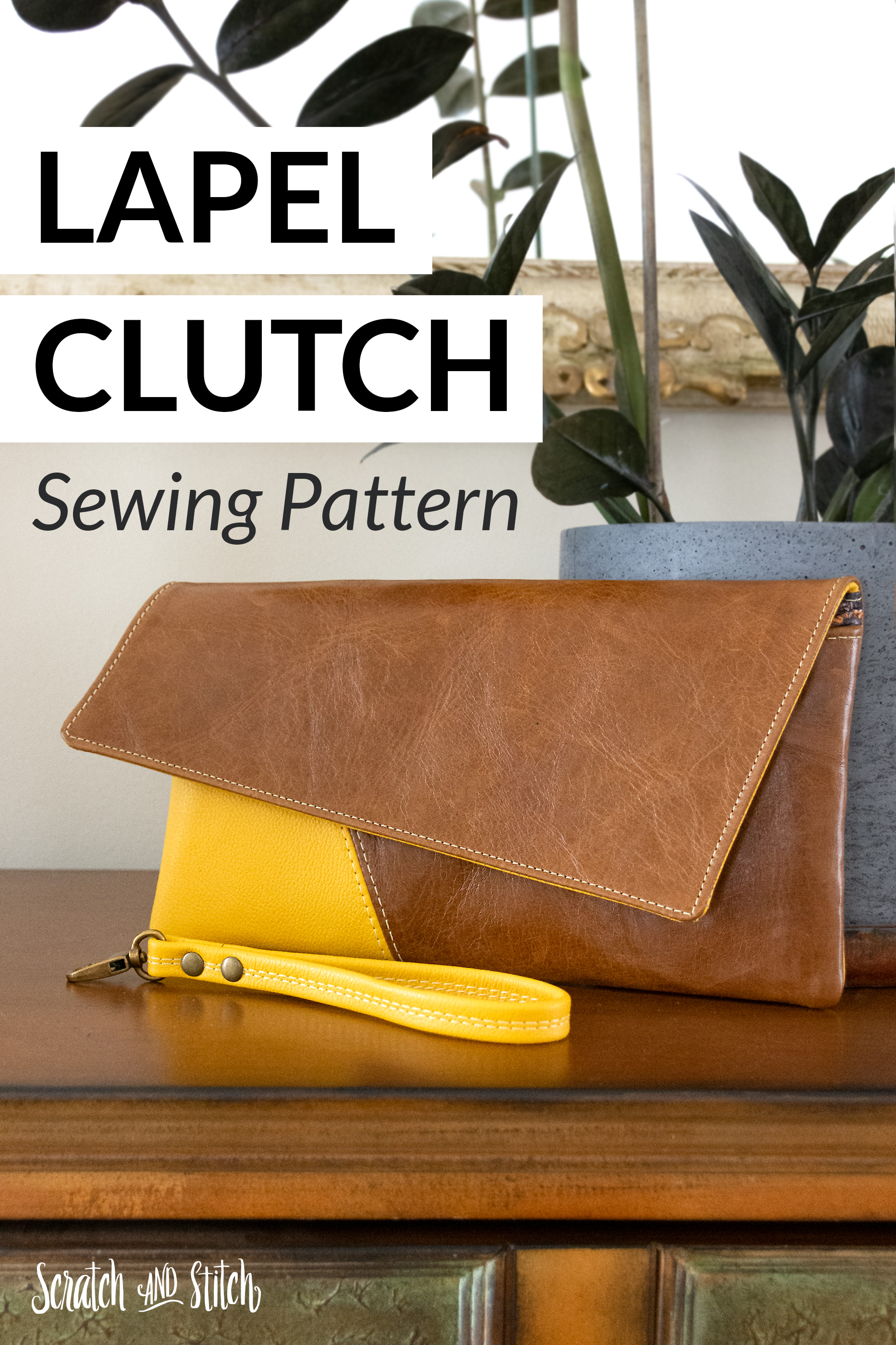 Lapel Clutch Sewing Pattern + Videos | Scratch and Stitch
