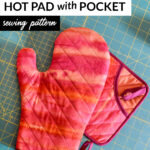Easy Oven Mitt and Hot Pad Set Sewing Pattern